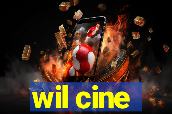 wil cine